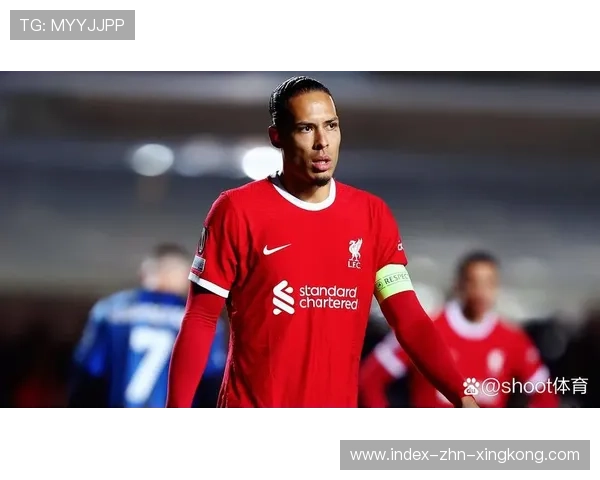 利物浦范迪克角球制胜头槌得手